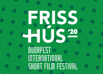 Friss Hús Budapest International Short Film Festival Postponed